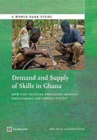 Demand and Supply of Skills in Ghana : How Can Training Programs Improve Employment and Productivity? (World Bank Studies)