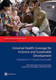 Universal Health Coverage for Inclusive and Sustainable Development : A Synthesis of 11 Country Case Studies (Directions in Development - Human Development)