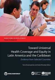 Toward Universal Health Coverage and Equity in Latin America and the Caribbean : Evidence from Selected Countries (Directions in Development - Human Development)