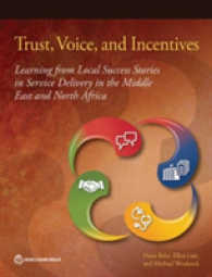 Trust, Voice, and Incentives : Learning from Local Success Stories in Service Delivery in the Middle East and North Africa