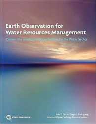 Earth Observation for Water Resources Management : Current Use and Future Opportunities for the Water Sector