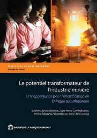 Le Potentiel Transformateur De L'industrie Miniere En Afrique (Directions in Development)