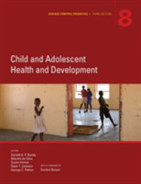 Disease control priorities : Vol. 8: Child adolescent and health development (Disease control priorities) （3rd）