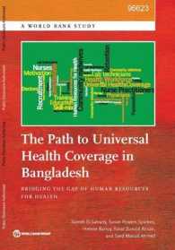 The Path to Universal Health Coverage in Bangladesh : Bridging the Gap of Human Resources for Health (World Bank Studies)