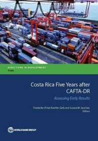 Costa Rica Five Years after CAFTA-DR : Assessing Early Results (Directions in Development - Trade)