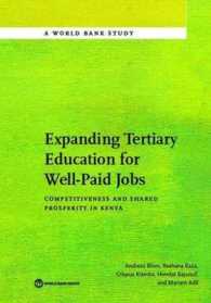 Expanding Tertiary Education for Well-Paid Jobs : Competitiveness and Shared Prosperity in Kenya (World Bank Studies)