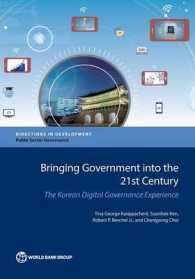 Bringing Government into the 21st Century : The Korean Digital Governance Experience (Directions in Development - Public Sector Governance)