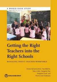 Getting the Right Teachers into the Right Schools : Managing India's Teacher Workforce (Directions in Development - Human Development)
