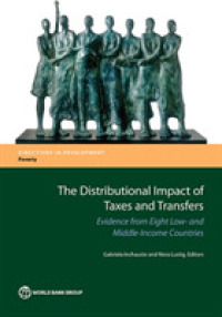 世界銀行刊／税と所得移転の配分的影響力：途上国８ヶ国の事例<br>The Distributional Impact of Taxes and Transfers : Evidence from Eight Developing Countries (Directions in Development - Poverty)