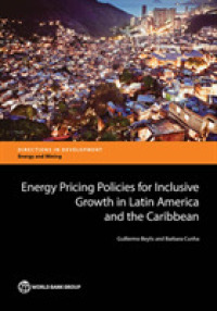 Energy Pricing Policies for Inclusive Growth in Latin America and the Caribbean (Directions in Development - Energy and Mining)
