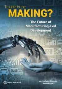 世界銀行刊／製造業主導の開発の潜在的問題点<br>Trouble in the Making? : The Future of Manufacturing-Led Development