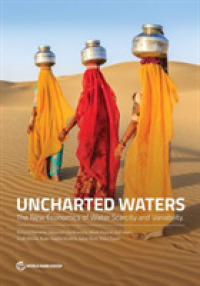 Uncharted Waters : The New Economics of Water Scarcity and Variability