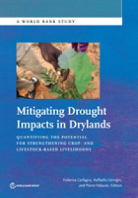 Mitigating Drought Impacts in Drylands : Quantifying the Potential for Strengthening Crop and Livestock Based Livelihoods (World Bank Studies)