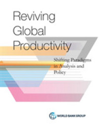 世界銀行刊／生産性の再考：分析と政策のパラダイム・シフト<br>Productivity Revisited : Shifting Paradigms in Analysis and Policy