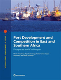 Port Development and Competition in East and Southern Africa : Prospects and Challenges (International Development in Focus)