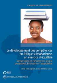 Le Développement Des Compétences En Afrique Subsaharienne, Un Exercice D'équilibre : Investir Dans Les Compétences Pour La Productivité, L'inclusion Et L'adaptabilité (Africa Development Forum)