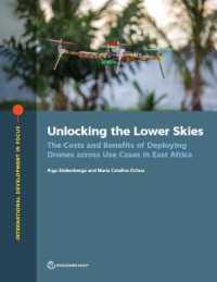 Unlocking the lower skies : the costs and benefits of deploying drones across use cases in East Africa (International development in focus)