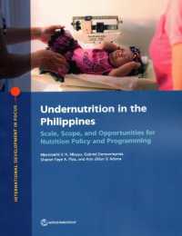 Undernutrition in the Philippines : Scale, Scope, and Opportunities for Nutrition Policy and Programming (International Development in Focus)