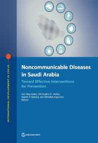 Noncommunicable Diseases in Saudi Arabia : Toward Effective Interventions for Prevention (International Development in Focus)