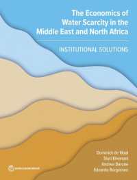 The Economics of Water Scarcity in the Middle East and North Africa : Institutional Solutions