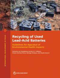 Recycling of Used Lead-Acid Batteries : Guidelines for Appraisal of Environmental Health Impacts (International Development in Focus)