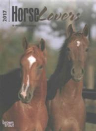 Horse Lovers 2017 Calendar （EGMT SPI）
