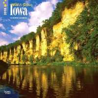 Wild & Scenic Iowa 2018 Calendar （WAL）
