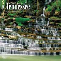 Wild & Scenic Tennessee 2018 Calendar （WAL）