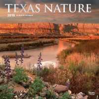 Texas Nature 2018 Calendar （WAL MUL）