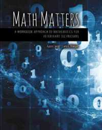 Math Matters : A Workbook Approach to Mathematics for Veterinary Technicians （1 CSM SPI）
