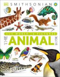 The Animal Book : A Visual Encyclopedia of Life on Earth (Dk Our World in Pictures)