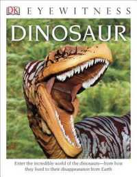 Dinosaur (Dk Eyewitness Books) （Reprint）
