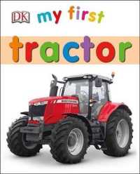 My First Tractor (My First) （BRDBK）