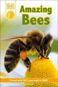 DK Readers L2: Amazing Bees : Buzzing with Bee Facts! (Dk Readers Level 2)