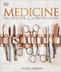 Medicine : The Definitive Illustrated History (Dk Definitive