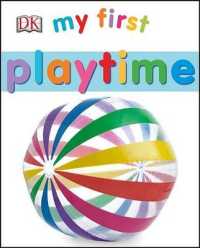 My First Playtime (My First Board Books) （BRDBK）