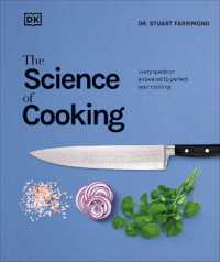 The Science of Cooking : Every Question Answered to Perfect Your Cooking