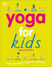 Yoga for Kids : Simple First Steps in Yoga and Mindfulness (Mindfulness for Kids)