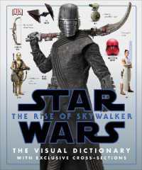 Star Wars the Rise of Skywalker the Visual Dictionary : With Exclusive Cross-Sections