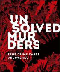 Unsolved Murders : True Crime Cases Uncovered