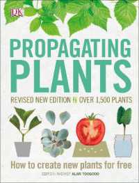 Propagating Plants : How to Create New Plants for Free