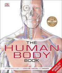 The Human Body Book : An Illustrated Guide to its Structure, Function, and Disorders (Dk Human Body Guides)
