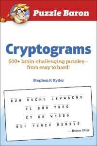 Puzzle Baron Cryptograms : 100 Brain-Challenging Puzzles--From Easy to Hard! (Puzzle Baron)