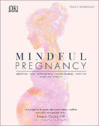 Mindful Pregnancy : Meditation, Yoga, Hypnobirthing, Natural Remedies and Nutrition
