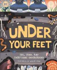 Under Your Feet... Soil, Sand and Everything Underground (Underground and All around)