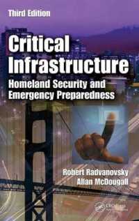 基幹的インフラ：国土安全保障と非常時対応（第３版）<br>Critical Infrastructure : Homeland Security and Emergency Preparedness （3TH）