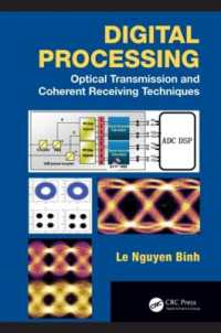 Digital Processing : Optical Transmission and Coherent Receiving Techniques (Optics and Photonics)