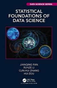 データサイエンスの統計学的基盤（テキスト）<br>Statistical Foundations of Data Science (Chapman & Hall/crc Data Science Series)