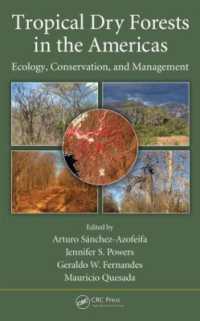 Tropical Dry Forests in the Americas : Ecology, Conservation, and Management