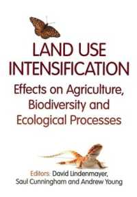 Land Use Intensification : Effects on Agriculture, Biodiversity, and Ecological Processes